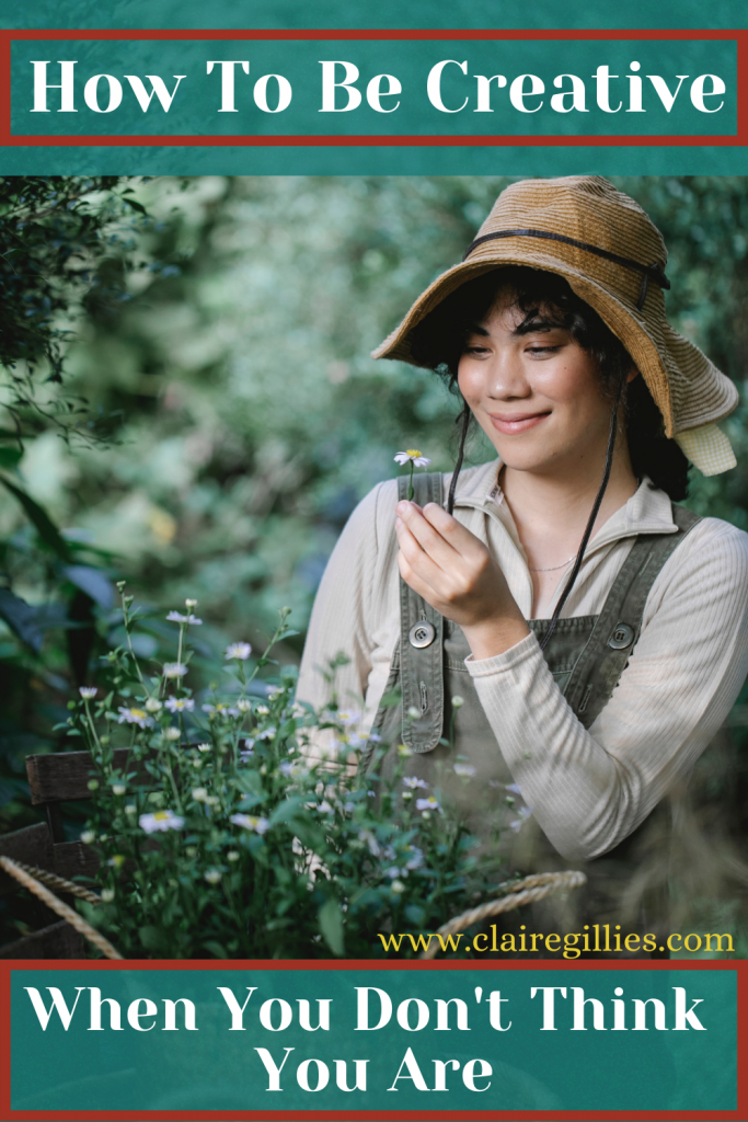 gardener woman in hat holding flower. Claire Gillies blog. How to be creative